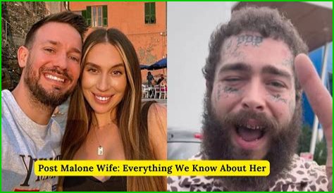 Who is Post Malone Girlfriend: Know everything about her